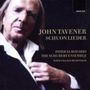 John Tavener (geb. 1944): Schuon Lieder (2004), CD