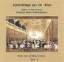 Carl Michael Ziehrer (1843-1922): Kaiserklänge aus Alt-Wien, CD