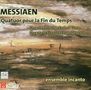 Olivier Messiaen (1908-1992): Quartett für das Ende der Zeit, CD