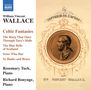 William Vincent Wallace (1812-1865): Celtic Fantasies for Piano, CD