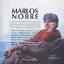 Marlos Nobre (geb. 1939): In Memoriam f.Orchester, 2 CDs