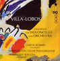 Heitor Villa-Lobos (1887-1959): Cellokonzerte Nr.1 &amp; 2, CD