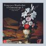 Francesco Onofrio Manfredini (1684-1762): Concerti op.3 Nr.1-12 (mit dem "Weihnachtskonzert" op.3,12), CD