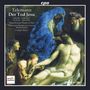 Georg Philipp Telemann (1681-1767): Der Tod Jesu (Passionskantate TWV 5:6), CD