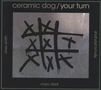 Marc Ribot  (geb. 1954): Ceramic Dog: Your Turn, CD