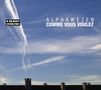 Alphawezen: Comme Vous Voulez, CD