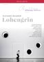 Richard Wagner (1813-1883): Lohengrin, 2 DVDs