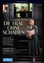 Richard Strauss (1864-1949): Die Frau ohne Schatten, 2 DVDs