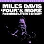 Miles Davis  (1926-1991): Four & More (Hybrid-SACD) (Limited Numbered Edition), SACD