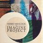 Herbie Hancock  (geb. 1940): The Imagine Project, CD