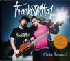 Trackshittaz: Oida Taunz!, Maxi-CD