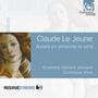 Claude le Jeune (1528-1600): Chansons "Autant en emporte le vent", CD