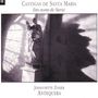  Alfonso el Sabio (1223-1284): Cantigas de Santa Maria, CD