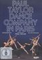 Paul Taylor Dance Company in Paris, DVD