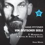 Hans Pfitzner (1869-1949): Eichendorff-Kantate "Von dt.Seele" op.28, 2 CDs