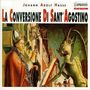 Johann Adolph Hasse (1699-1783): La Conversione di Sant'Agostino, 2 CDs