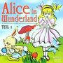 Märchen & Hörspiele: Alice im Wunderland Teil 1, CD