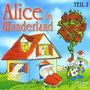 Märchen & Hörspiele: Alice im Wunderland Teil 2, CD