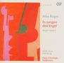 Max Reger (1873-1916): Reger vocal II - Es sungen drei Engel (Geistliche Werke), CD