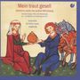  Mönch von Salzburg (14.Jh.): Weltliche Lieder "Mein traut gesell", CD