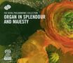 James Parson - Organ in Splendour & Majesty, SACD