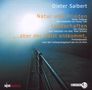 Dieter Salbert (geb. 1932): Natur und Frieden - 7 Gesänge nach Gedichten von Georg Trakl, CD