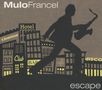 Mulo Francel  (geb. 1967): Escape, CD