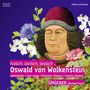  Oswald von Wolkenstein (1377-1445): Liebeslieder "Frolich,Zärtlich,Lieplich", CD