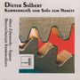Dieter Salbert (geb. 1932): Kammermusik vom Solo zum Nonett, CD
