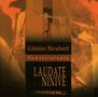 Günter Neubert (geb. 1936): Vokalsinfonik "Laudate Ninive", CD