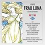 Paul Lincke (1866-1946): Frau Luna, 2 CDs