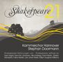 Kammerchor Hannover - Shakespeare 21, CD