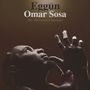 Omar Sosa  (geb. 1965): Eggun, CD