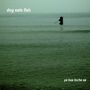 Dog Eats Fish: Ya Kaa Tscha Aa, CD