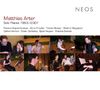 Matthias Arter (geb. 1964): Kammermusik - Solo Pieces 1993-2007, SACD