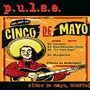 p.u.l.s.e.: Cinco De Mayo, Muerto!, CD