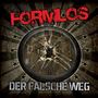 Formlos: Der falsche Weg, CD