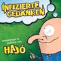 Hajo: Infizierte Gedanken, CD