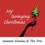 Susanne Zinsius & The Trio: My Swinging Christmas, CD
