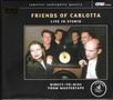 Friends Of Carlotta: Live In Studio, XRCD