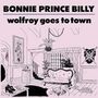 Bonnie Prince Billy: Wolfroy Goes To Town, LP