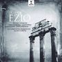 Christoph Willibald Gluck: Ezio (Prager Fassung 1750), 2 CDs