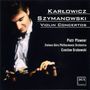 Miechyslaw Karlowicz (1876-1909): Violinkonzert op.8, CD