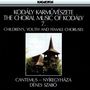 Zoltan Kodaly (1882-1967): Chorwerke Vol.7, CD