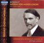Zoltan Kodaly (1882-1967): Werke für gemischten Chor Vol.1, CD