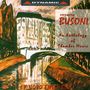 Ferruccio Busoni (1866-1924): Kammermusik, CD