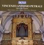 Vincenzo Antonio Petrali (1830-1889): Orgelwerke, CD