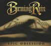 Burning Rain: Epic Obsession, CD