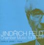 Jindrich Feld (geb. 1925): Kammermusik für Flöte Vol.I, CD