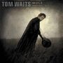 Tom Waits: Mule Variations (180g) (Limited Edition), 2 LPs